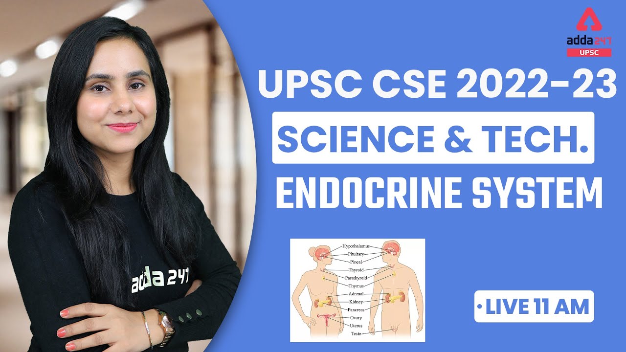 Endocrine System | Science And Technology For UPSC 2022