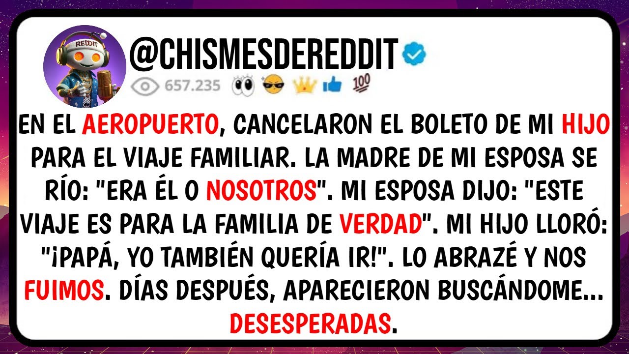 En el AEROPUERTO, Cancelaron el Boleto de Mi HIJO Para el Viaje Familiar. La MADRE de mi Esposa...