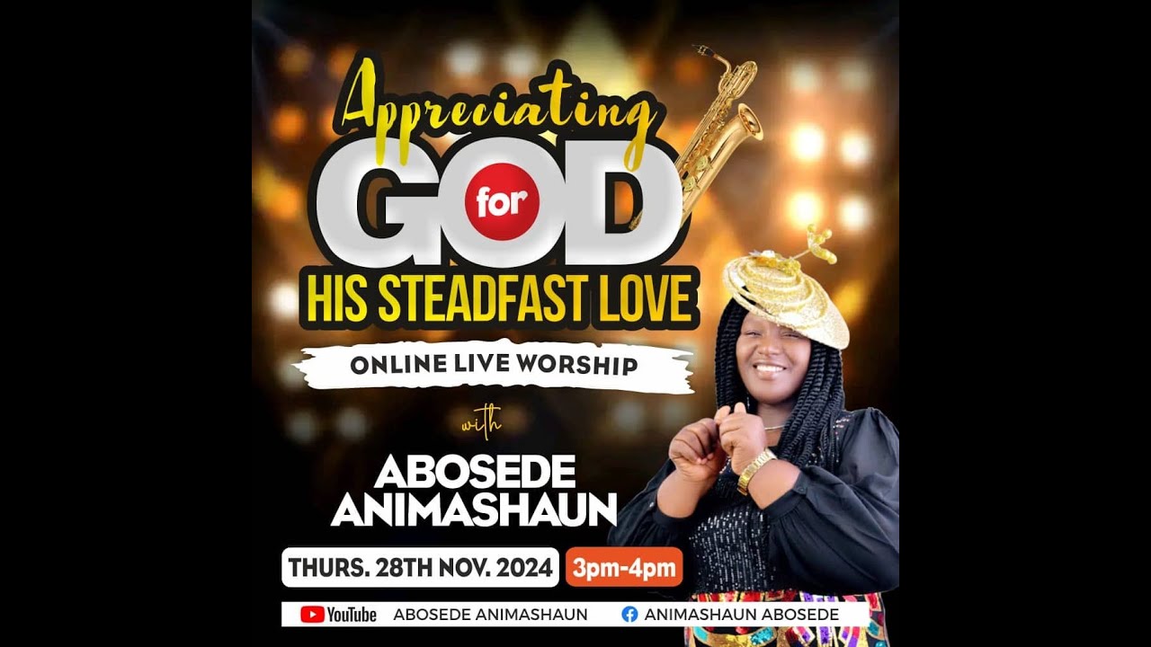 APPRECIATING GOD FOR HIS STEADFAST LOVE || NOVEMBER EDITION