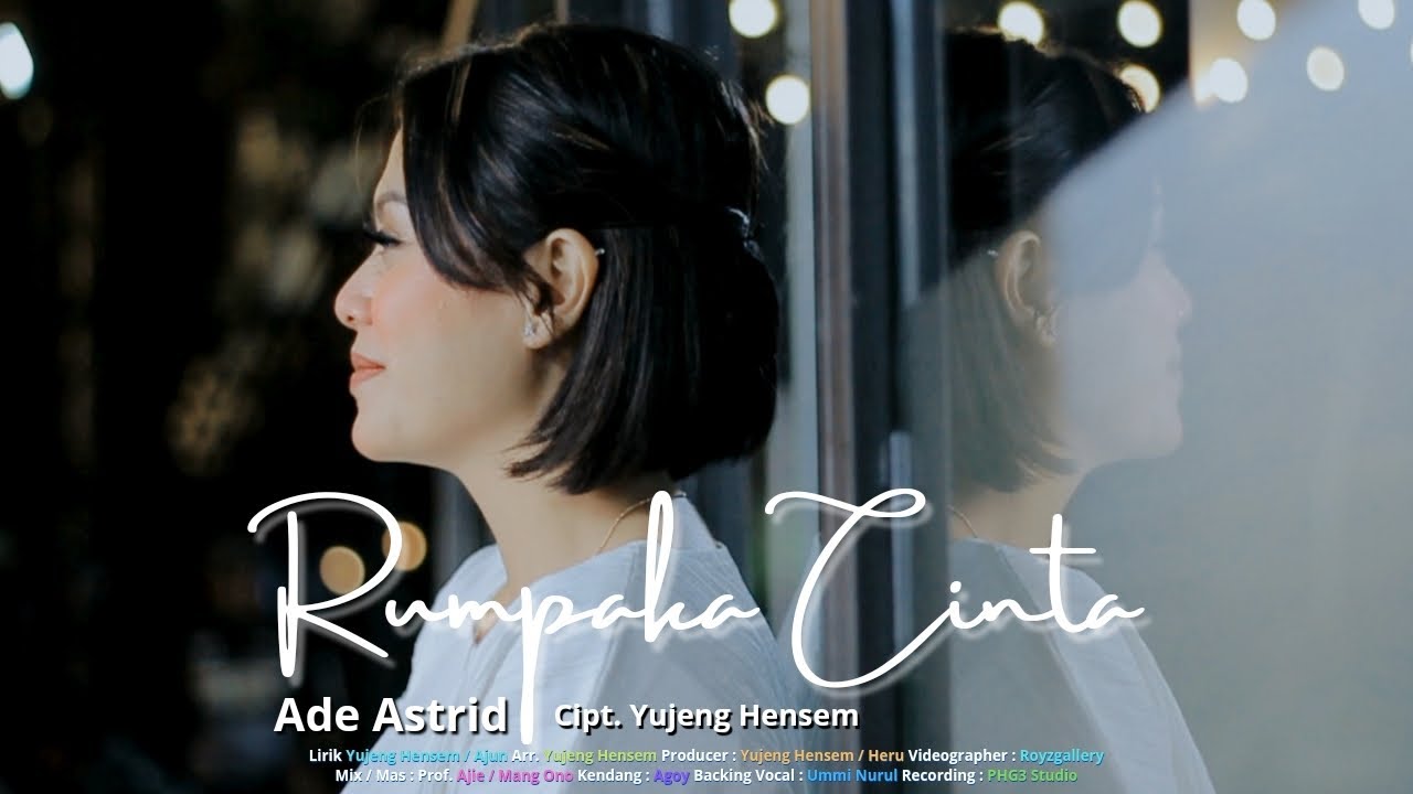 RUMPAKA CINTA - ADE ASTRID 