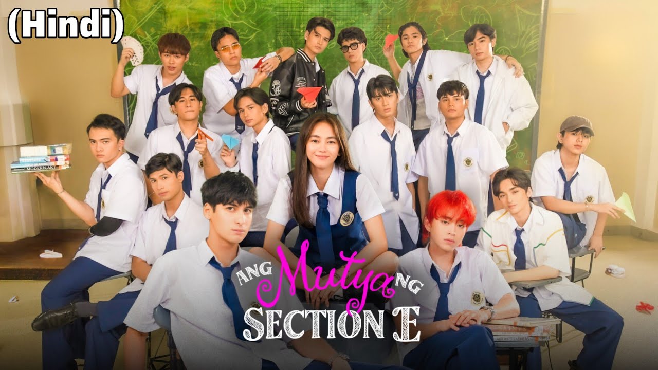 Ang Mutya ng Section E (Season 1) &ndash; Full Story Explained