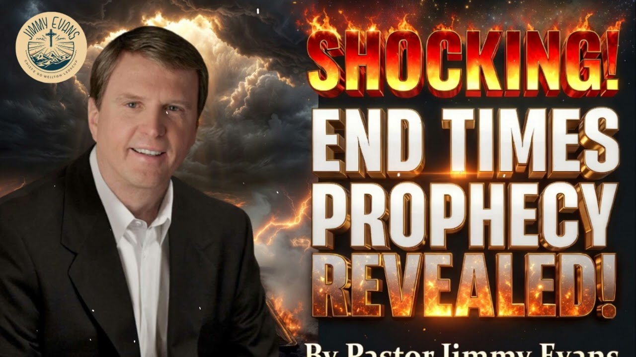 The Next End Times Prophecy Revealed - Pastor Jimmy Evans