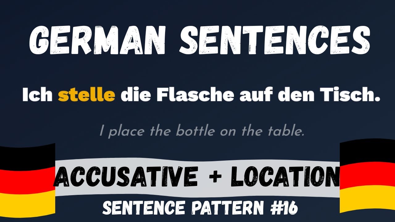 Learn German: 370 Sentences with Direct Object and a Location | Sentence Pattern 16