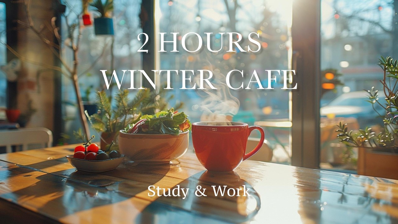 Winter Noon Café Jazz ☕ Relaxing Coffee & Smooth Jazz for Focus, Study & Work