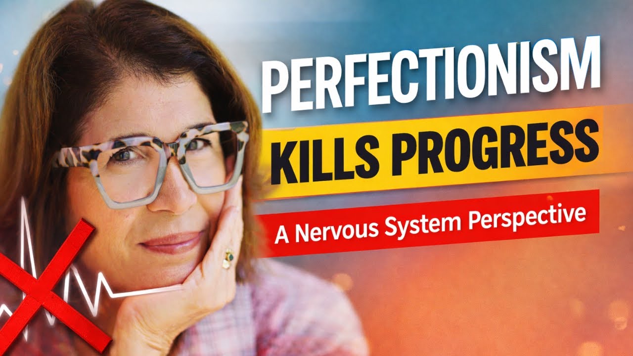 Perfectionism Kills Progress | A Nervous System Perspective