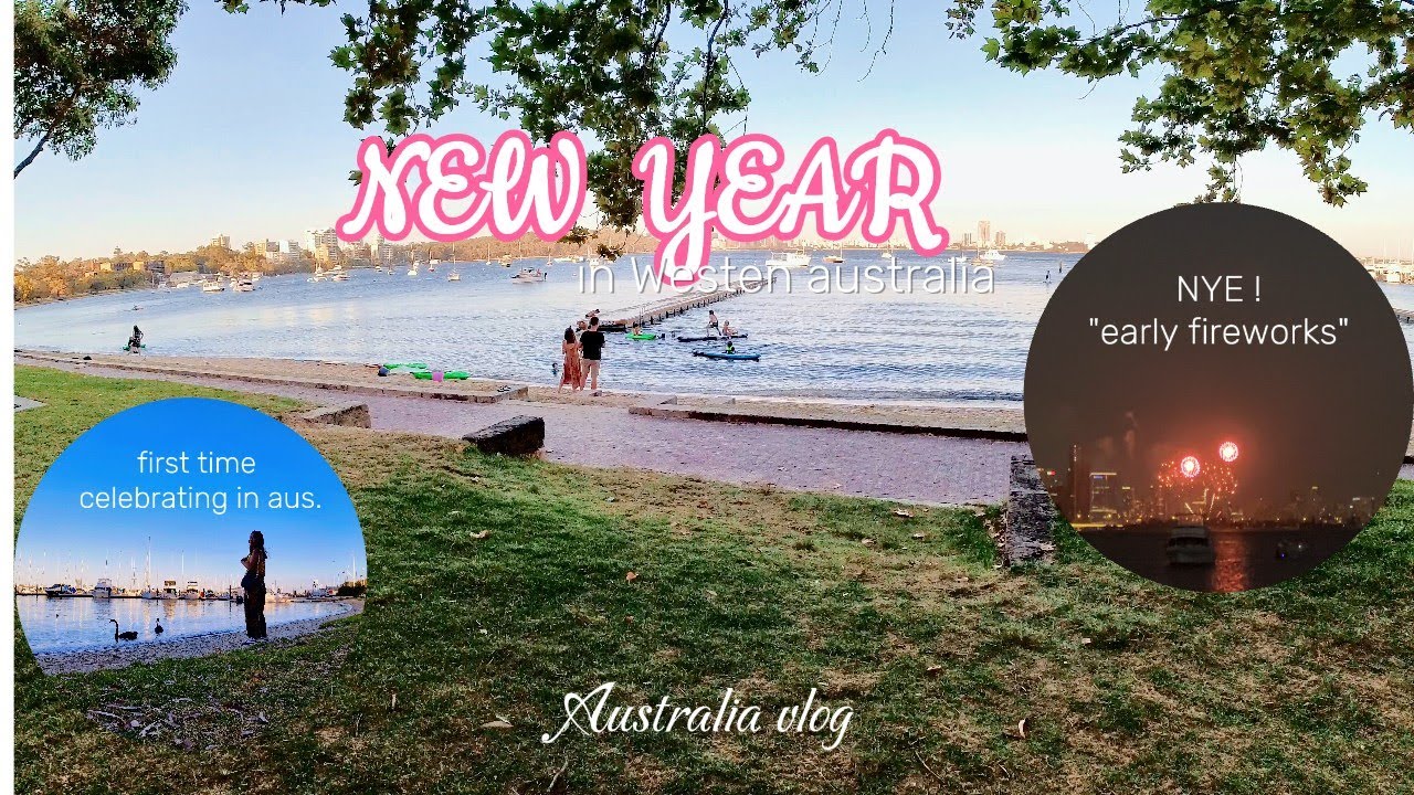 Australiavlog | My first time celebrating  NYE in western Australia #lifestylevlog #travelvlog