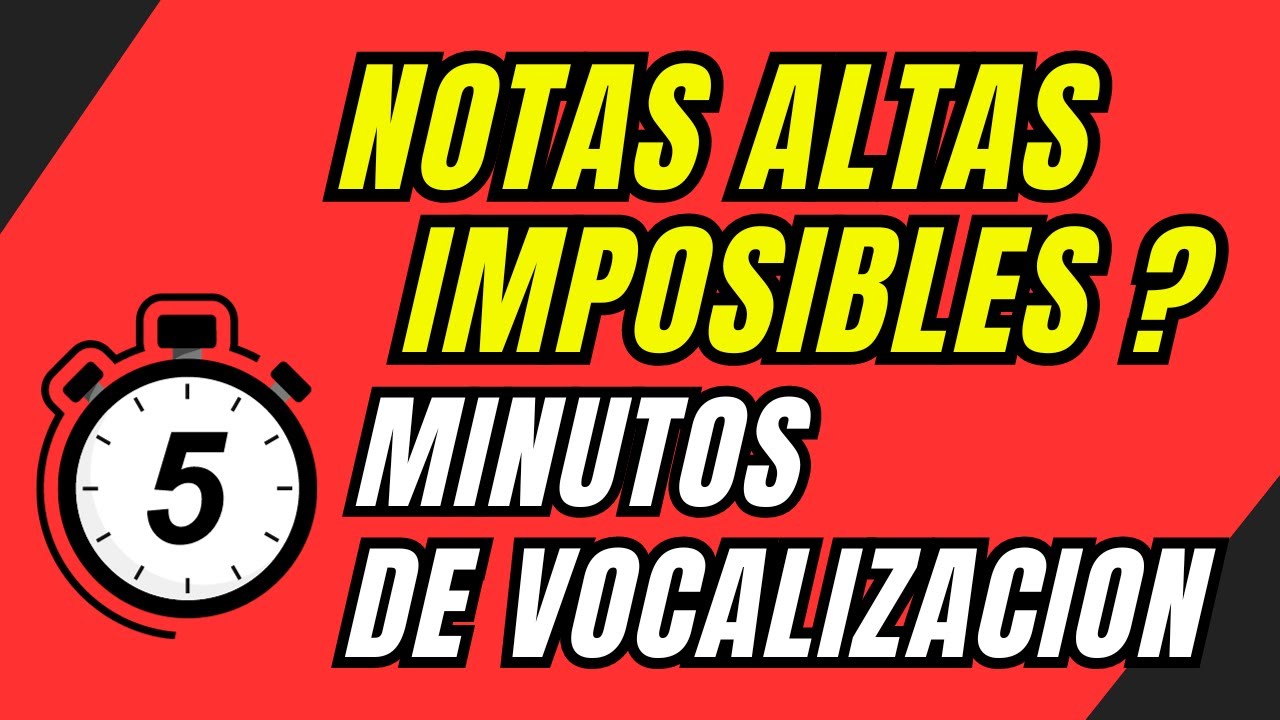 NOTAS ALTAS   5 MINUTOS DE VOCALIZACION