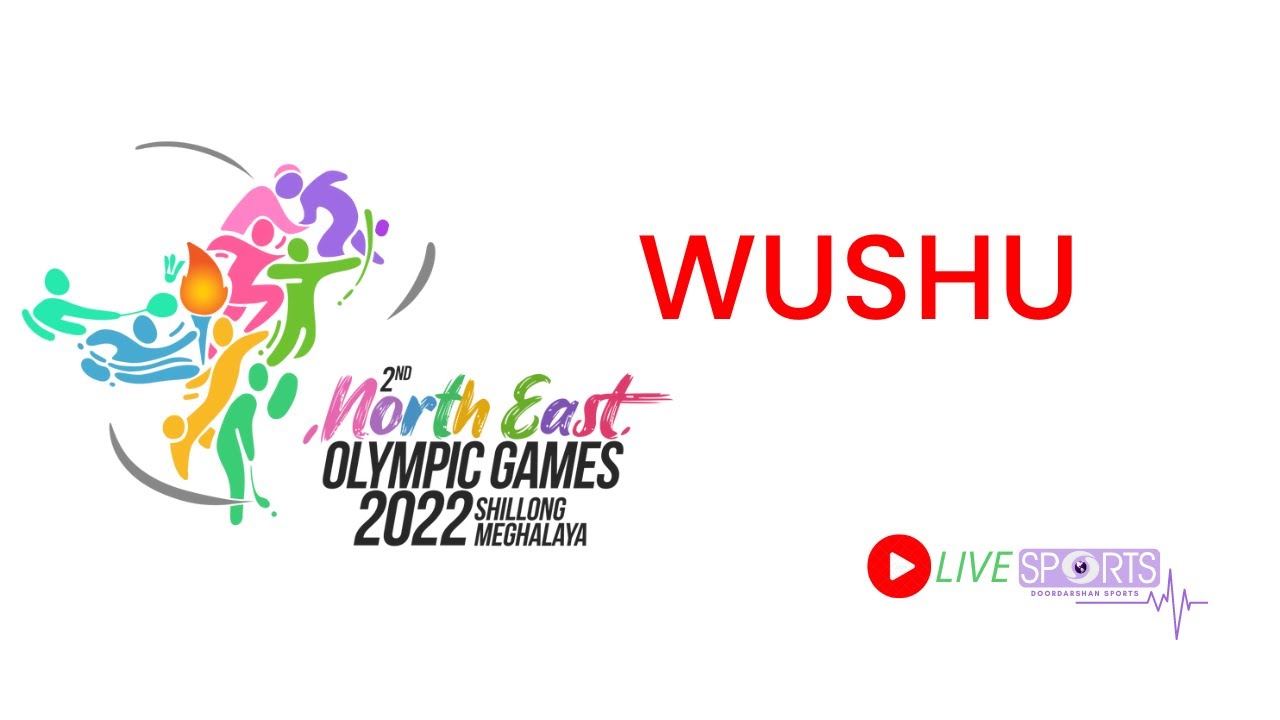 LIVE Wushu: 2nd North East Olympic Games 2022, Day 3