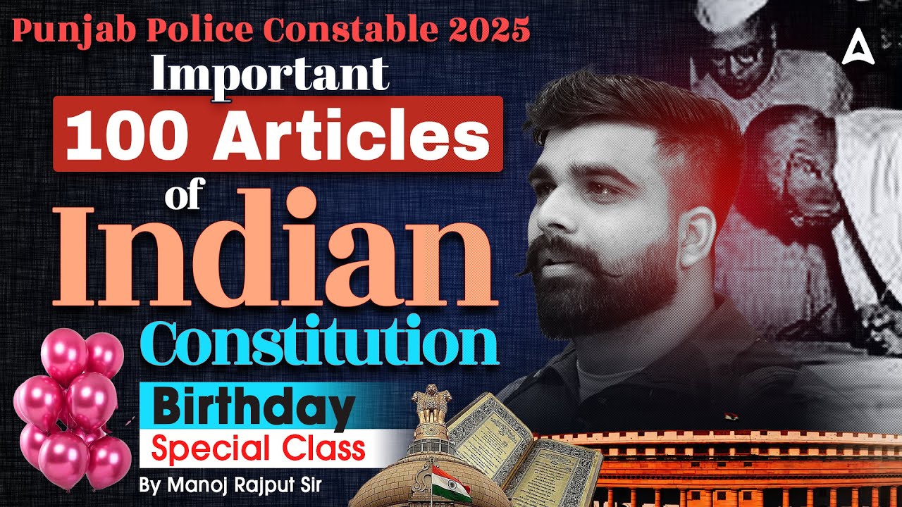 Punjab Police Constable Exam Preparation | Top 100 Articles of Indian Constitution | By Manoj Sir