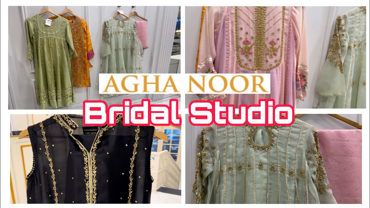 AghaNoor New Bridal Studio | Aghanoor Wedding Collection | FGL