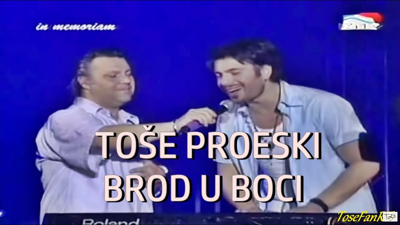 TOSE PROESKI - BROD U BOCI (RIJEKA 2006)