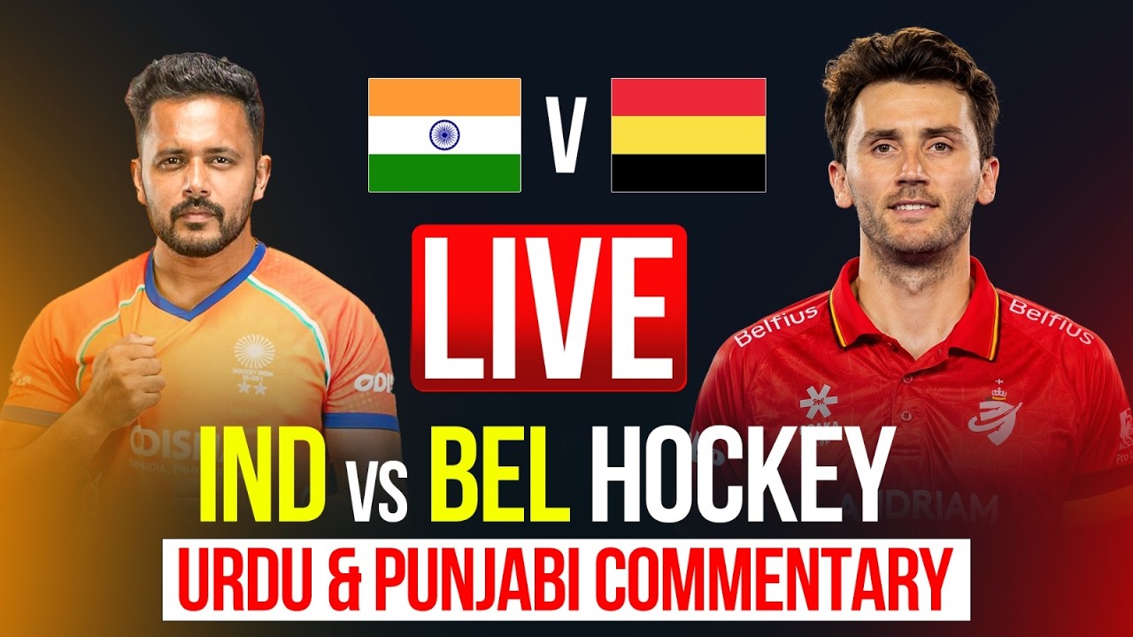 🔴LIVE India vs Belgium 🏑 FIH Hockey World Cup | First Time Ever 3-Language Commentary by Qazi Uzair