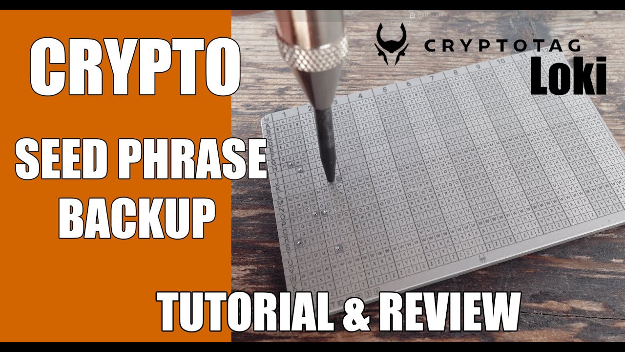 Обзор и руководство по резервному копированию Seed-фразы Cryptotag Loki: полное руководство