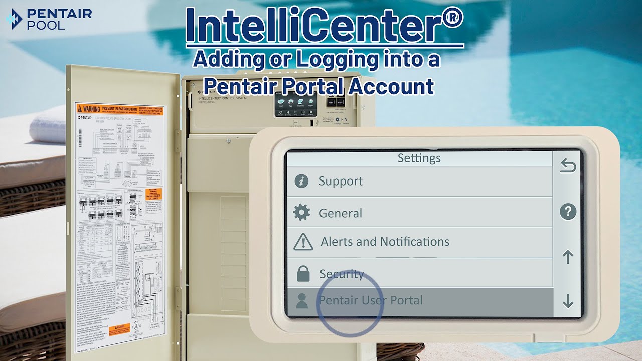 IntelliCenter® Pool Control System: Pentair Portal Accounts