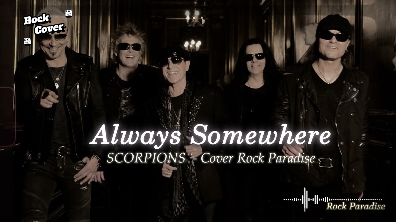 Always Somewhere - SCORPIONS (Rock Cover) || Rock Paradise #rockcover