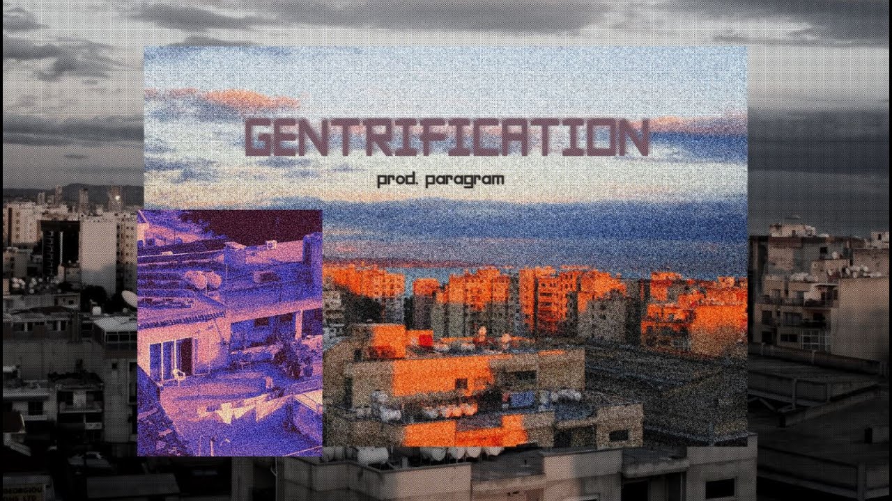 GENTRIFICATION - JUΛIO, RAS TAKOBA, STOS, LIBERTAD [Prod. by PARAGRAM]