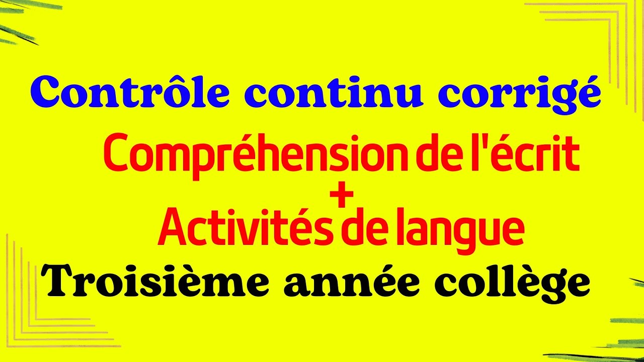Correction du contrôle continu n°1 compréhension de l'écrit+langue 3AC