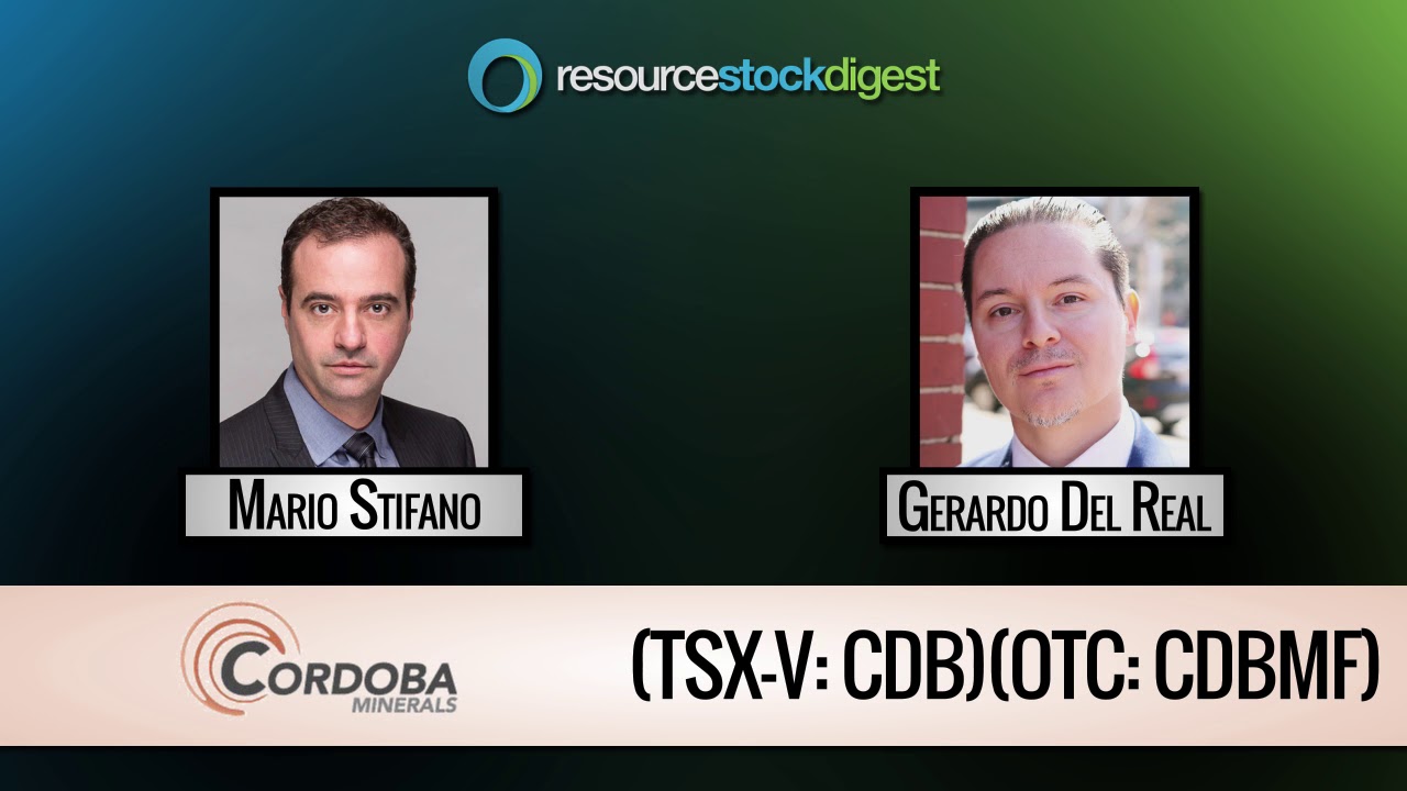 RSD Interview: Cordoba Minerals (TSX-V: CDB) CEO Mario Stifano - August 8, 2018