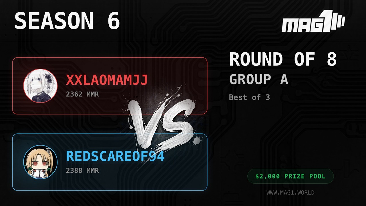 Redscare vs. Xxlaomamjj | Season 6 League, Round of 8, Group B | [Bo3 A]