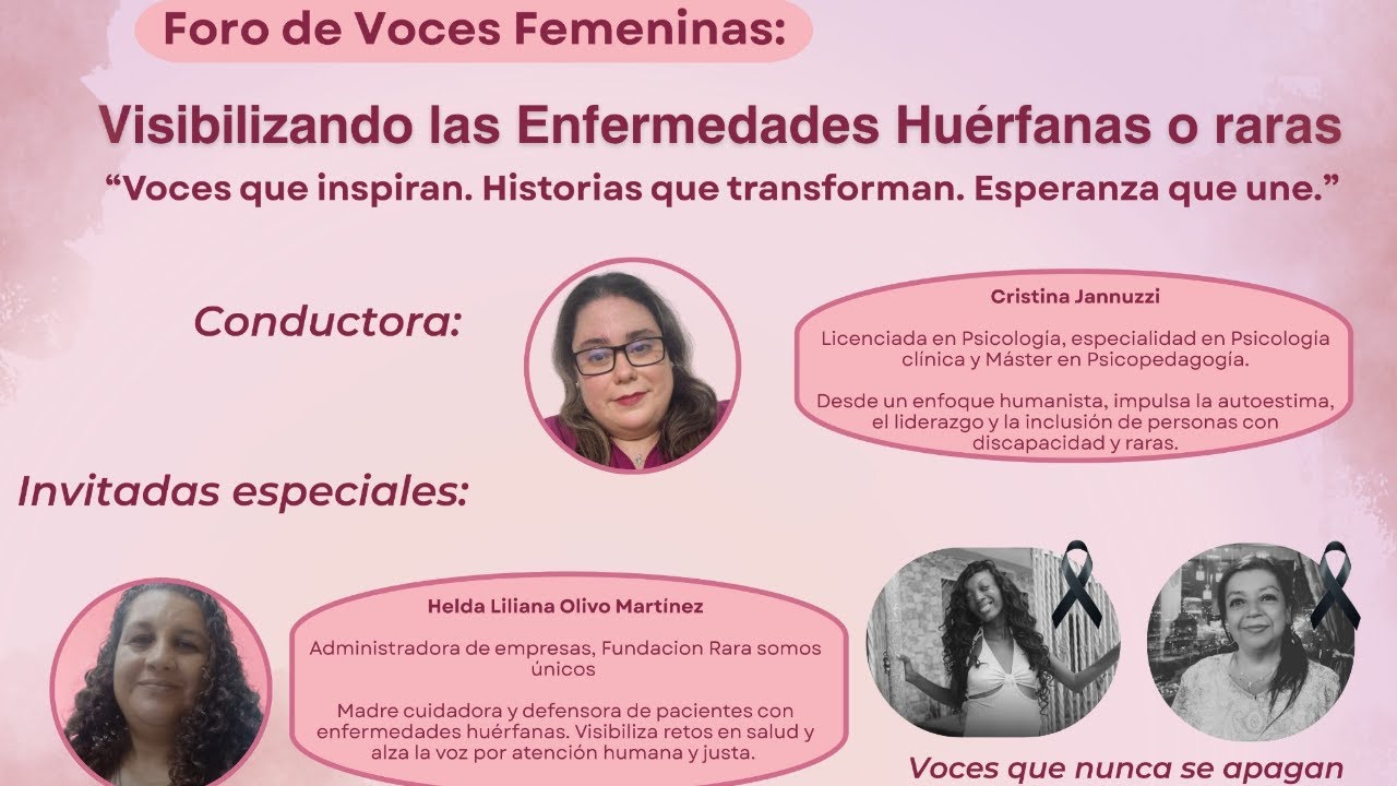 Foro de Voces Femeninas: ¡Visibilizando las Enfermedades Huérfanas o Raras!