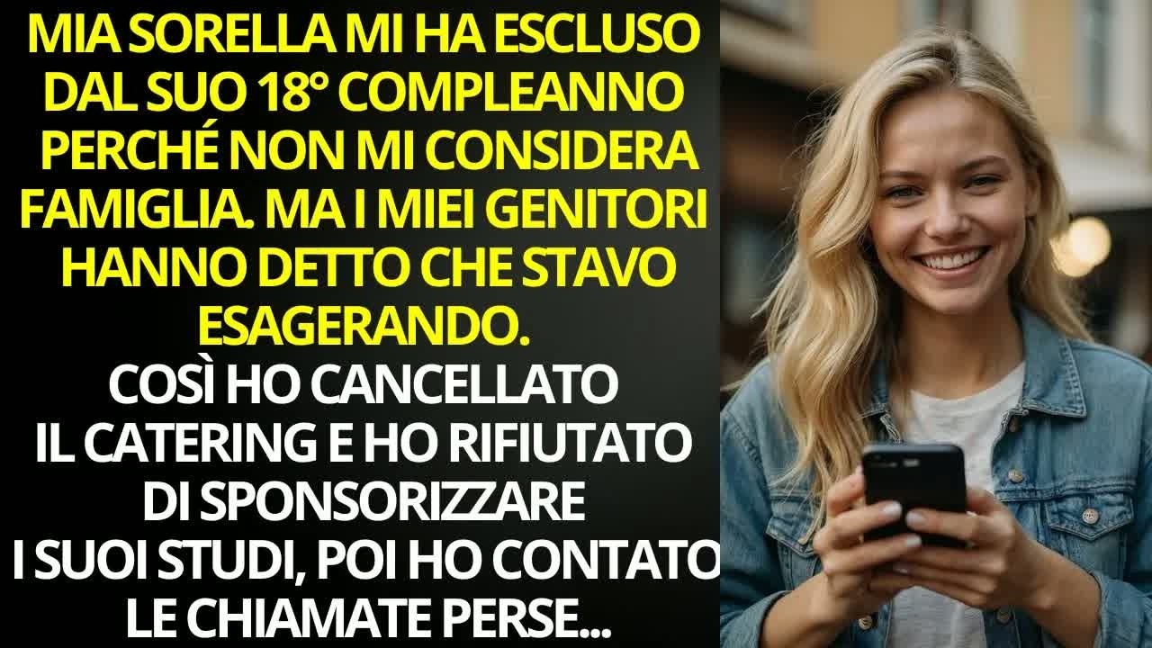 Mia sorella non mi ha invitata alla sua festa perché non mi vede come famiglia  Ma i miei genito