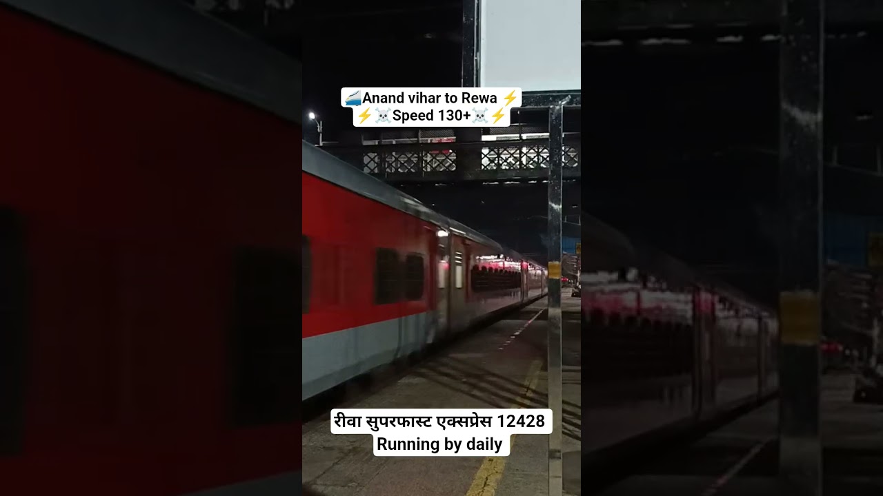 🚄Anand vihar to Rewa ⚡ #railway #amazingfacts #expresstrain #indianrailways #automobile #railway