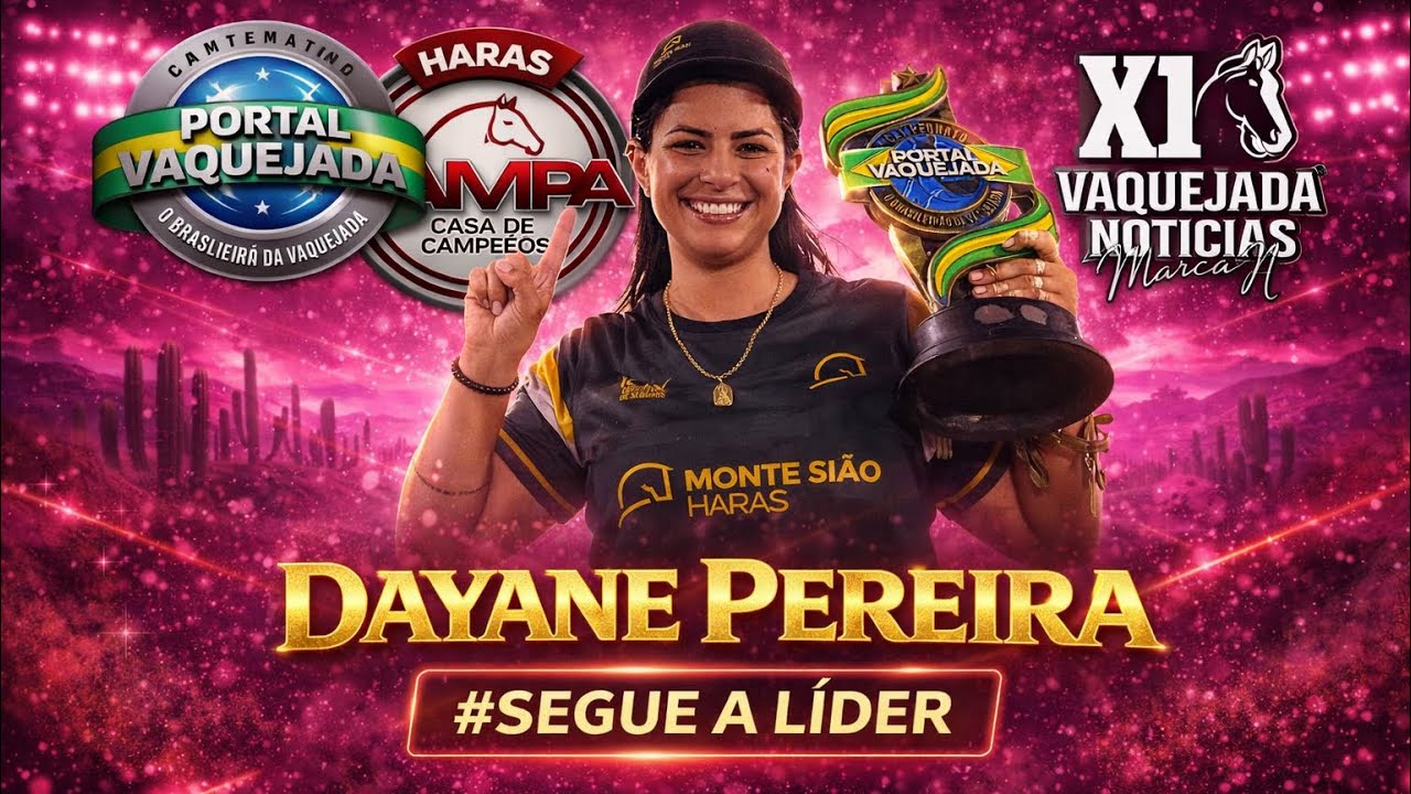 SEGUE A LÍDER! Dayane Pereira é Campeã na Etapa da Arena JAMPA | Portal | Vaquejada AO VIVO