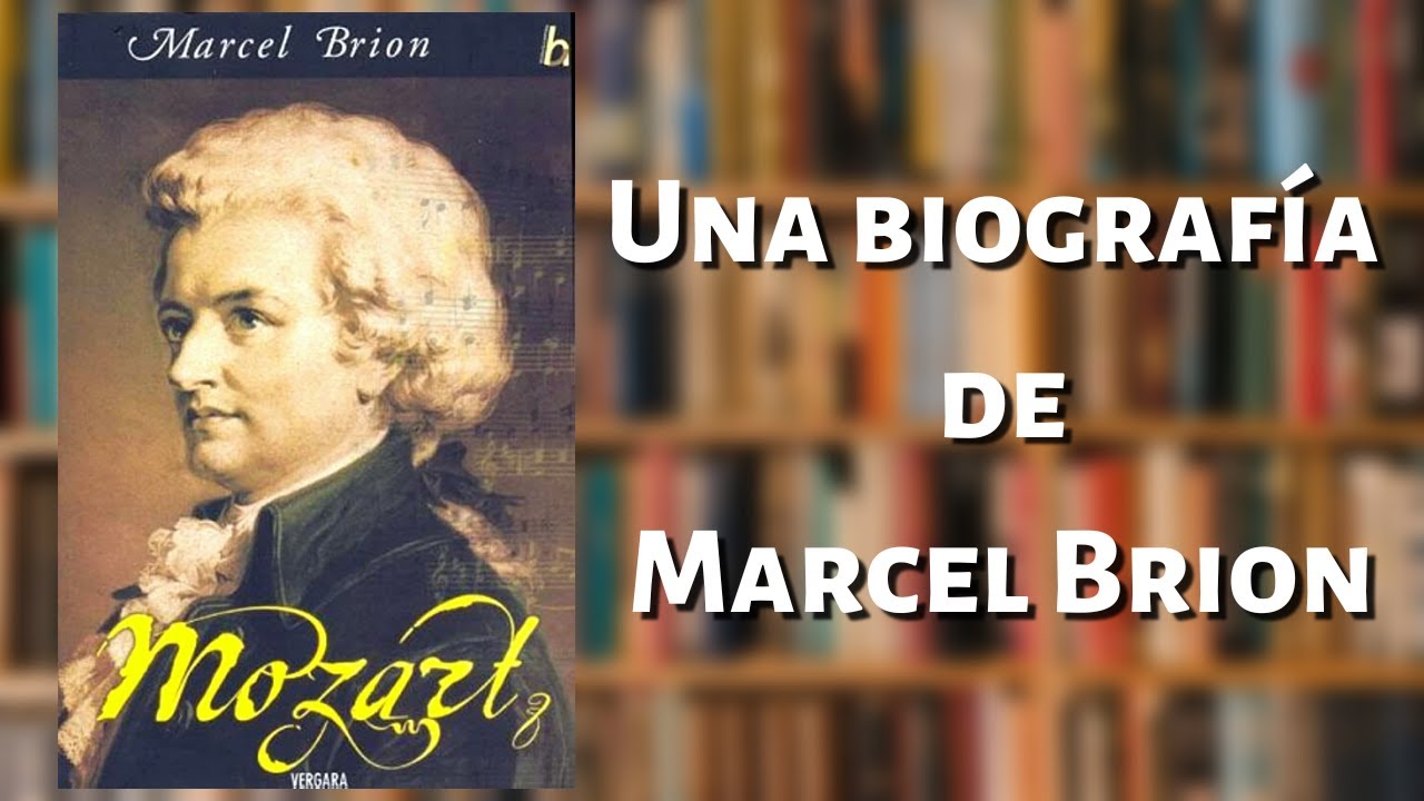 Mozart - Marcel Brion - Reseña literaria