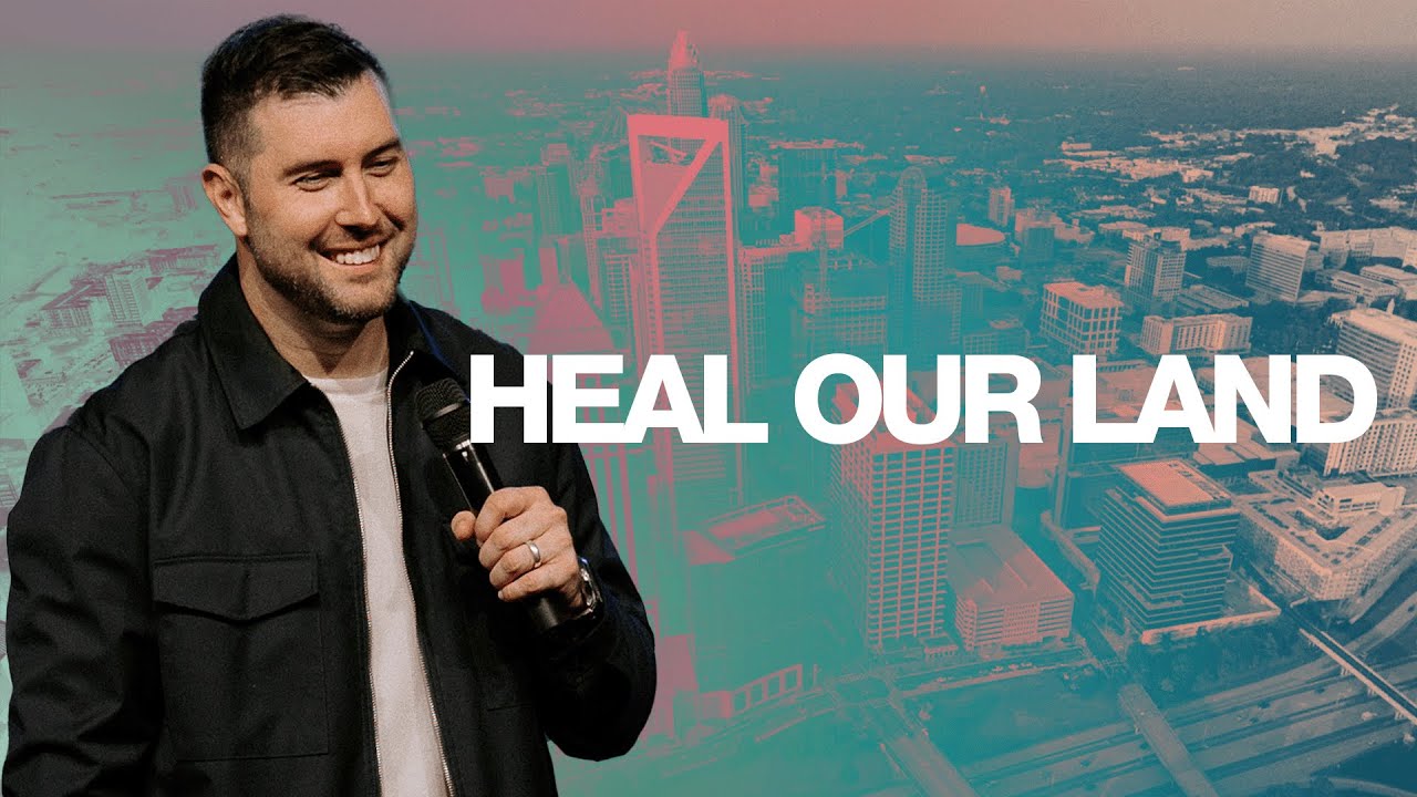 HEAL OUR LAND - Pastor Tyson Coughlin