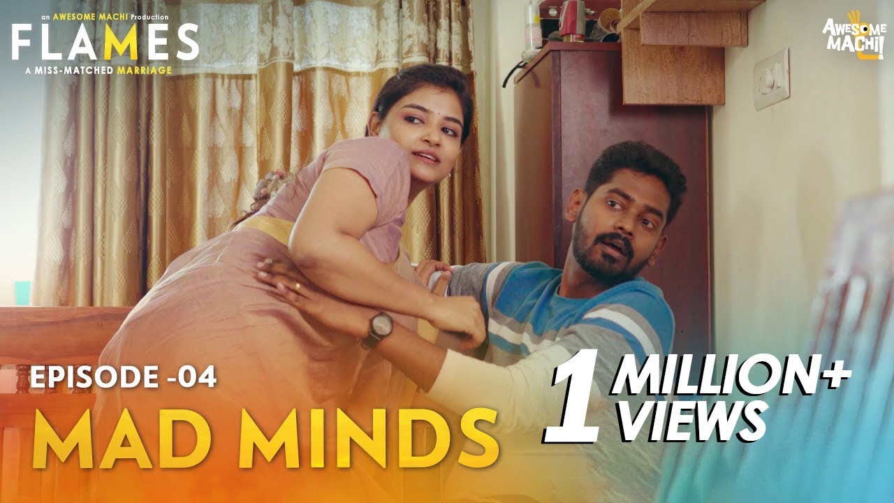FLAMES | Episode 04 - Mad Minds | Web series | Awesome Machi | English Subtitles