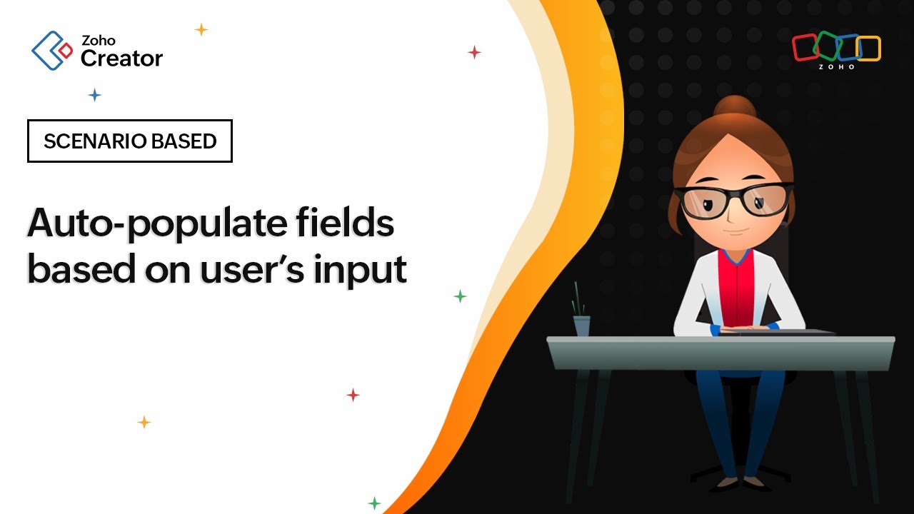 How to auto-populate field values based on user's input? | Zoho Creator