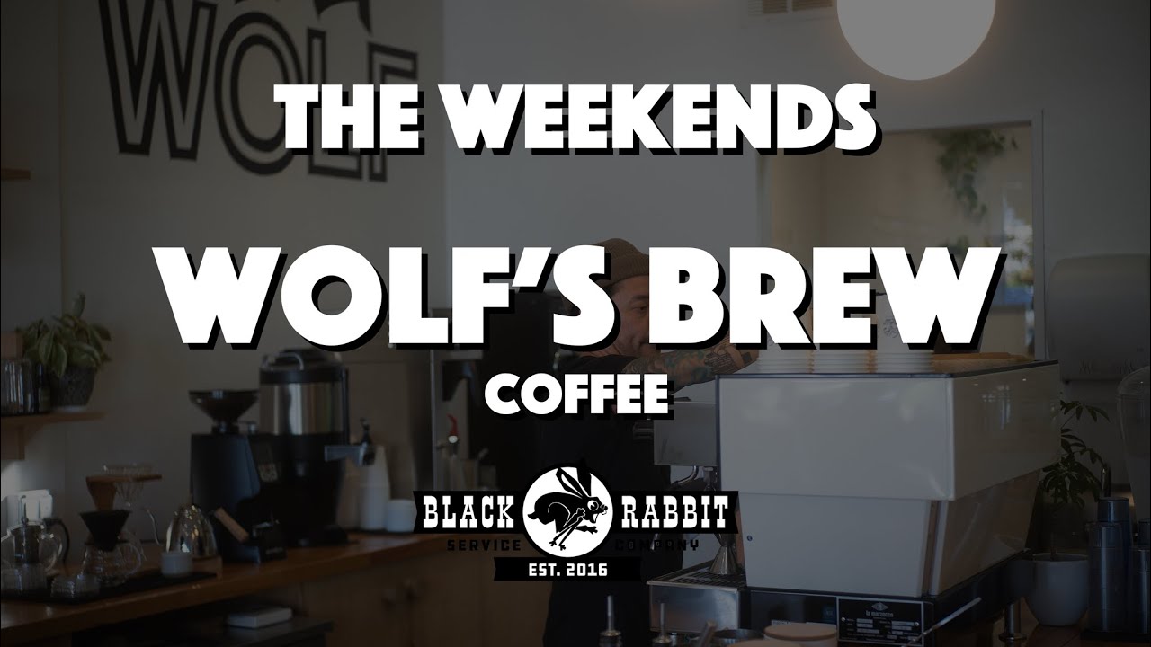 The Weekends: Wolf's Brew Coffee