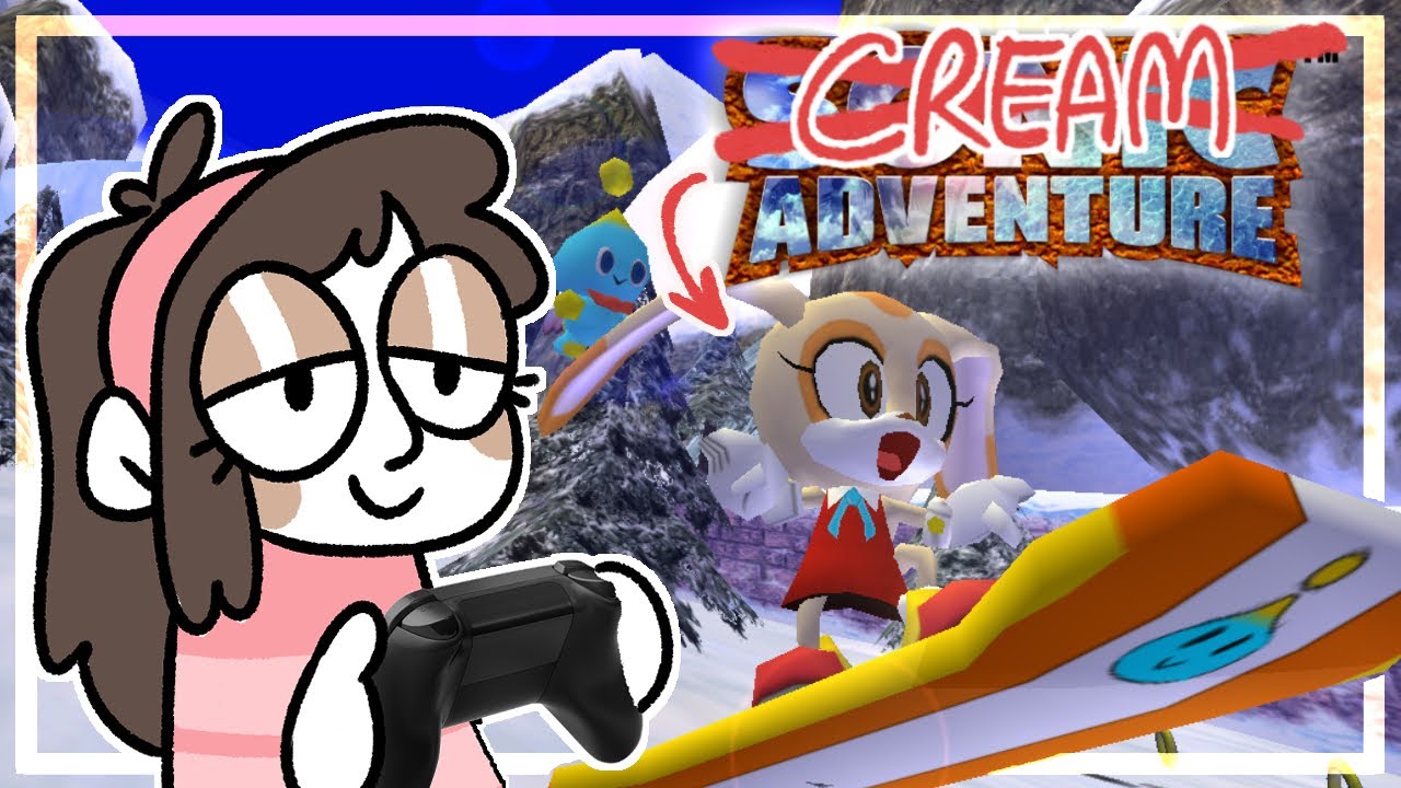 Playing through Sonic Adventure with CREAM!