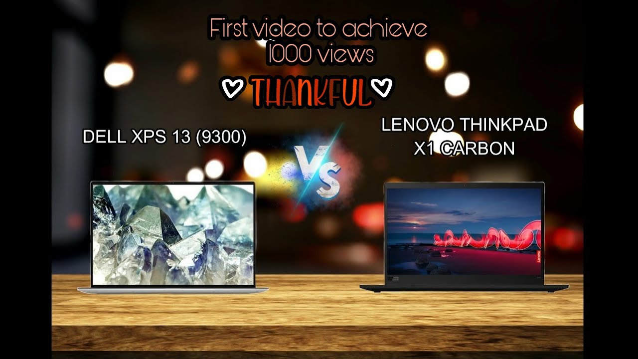 Comparison between Dell XPS 13 vs Lenovo ThinkPad X1 Carbon | Are these laptops worth THE PRICE ??