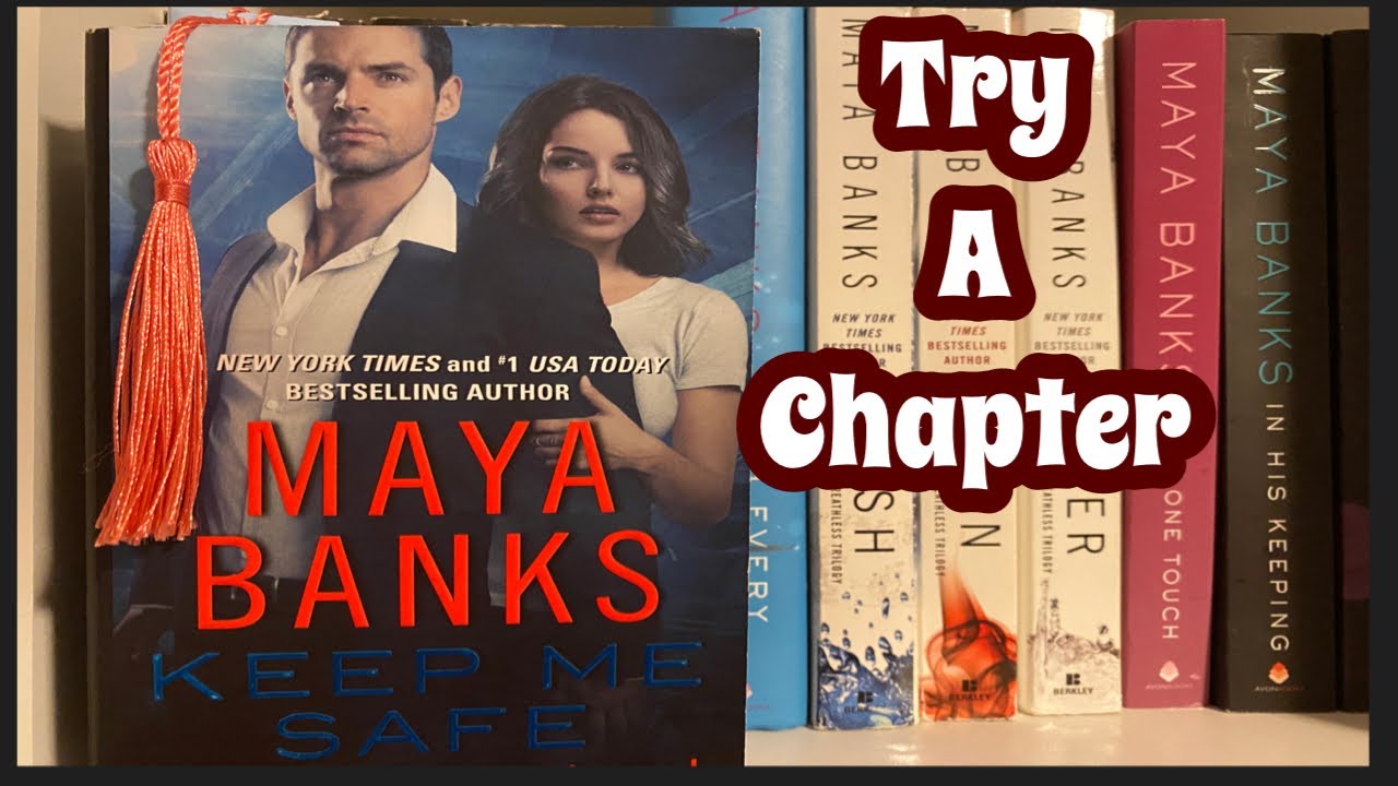 Try A Chapter | Keep Me Safe Maya Banks 