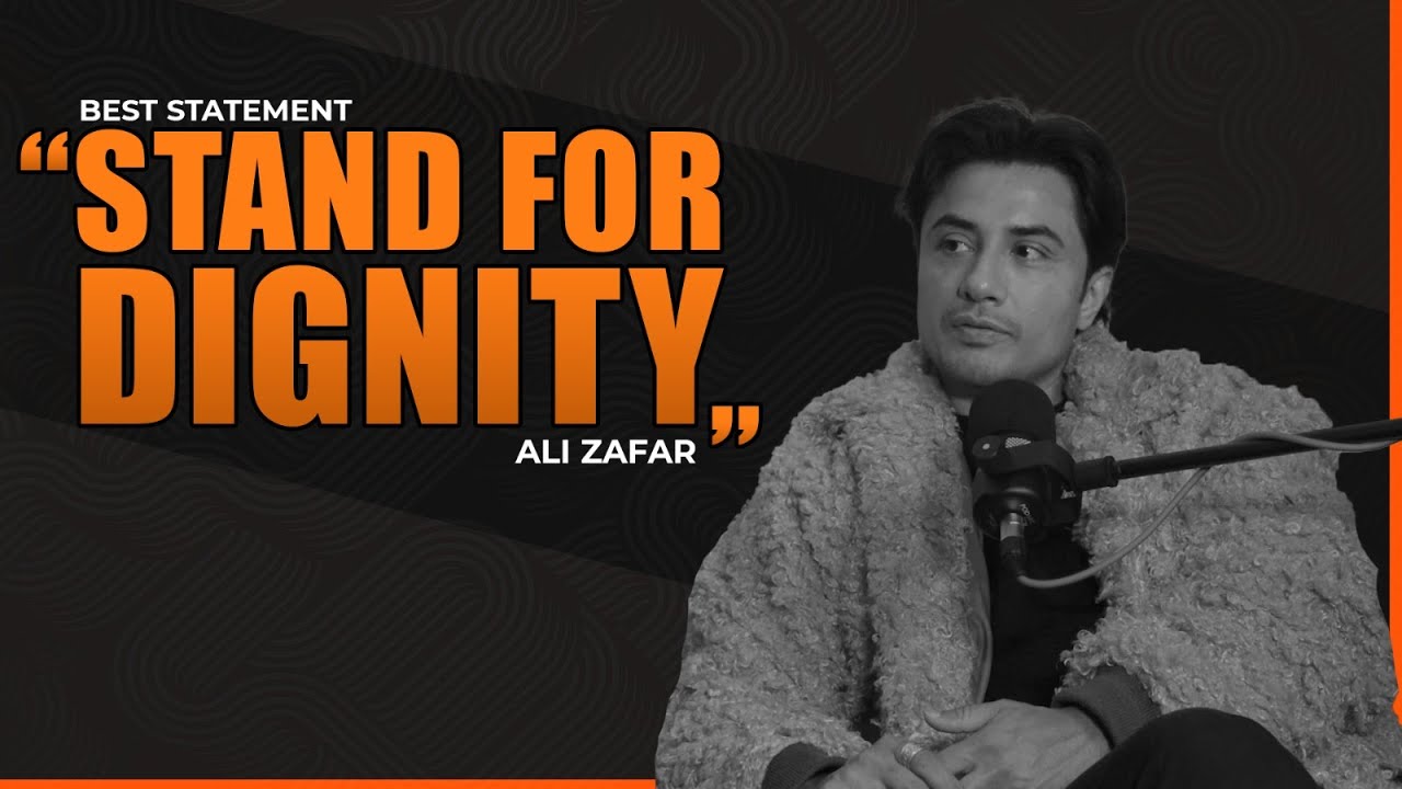 Stand For Dignity - Ali Zafar | Best Statement