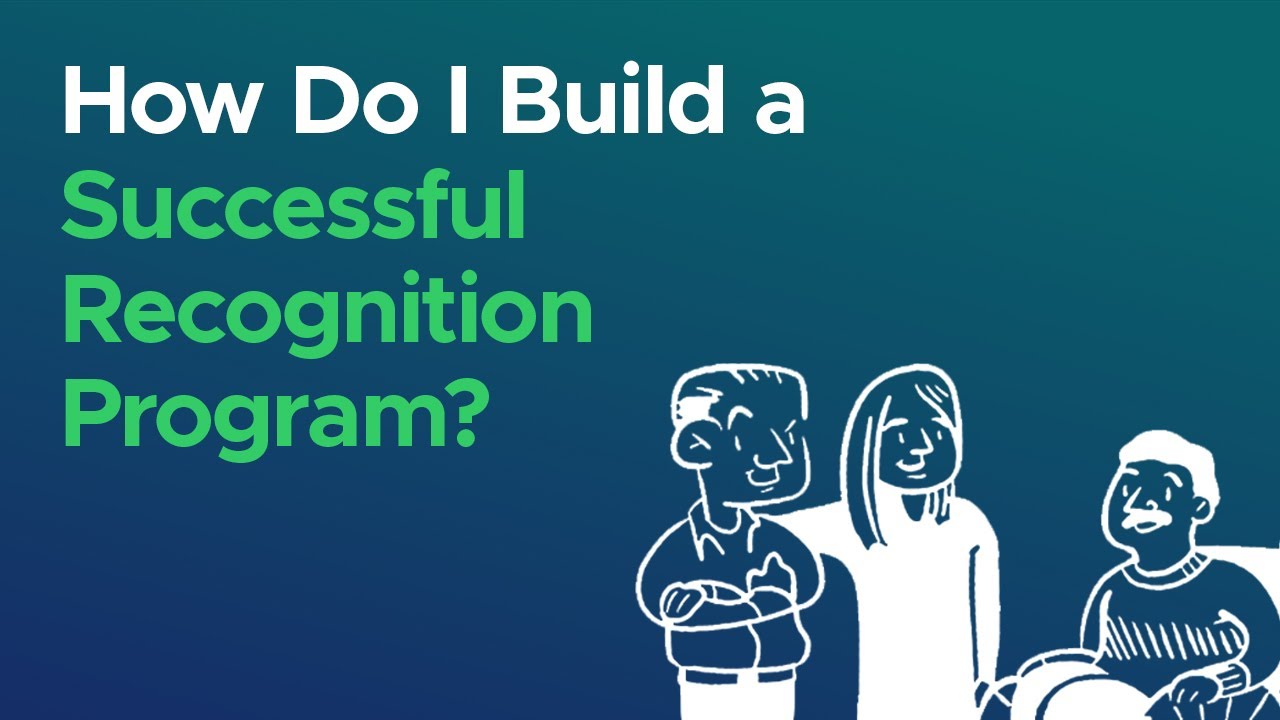 How Do I Build a Successful Employee Recognition Program?