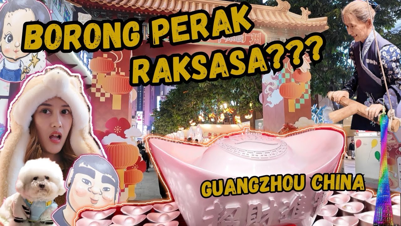 JALAN MALAM DI BEIJING ROAD GUANGZHOU!!! KO BEBET BORONG PERAK RAKSASA DI CHINA???… Vlog#02