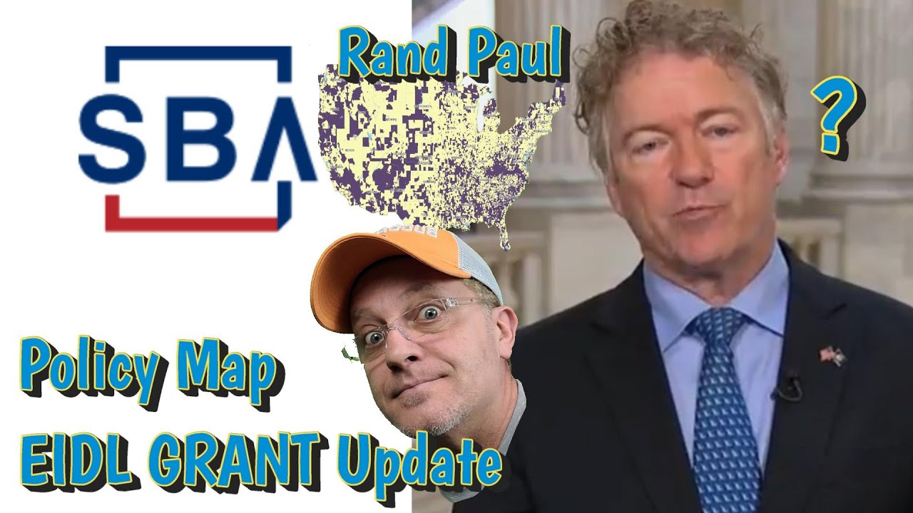 Rand Paul Questions SBA on Geographic Distribution $10,000 EIDL GRANT UPDATE Policy Map Removal