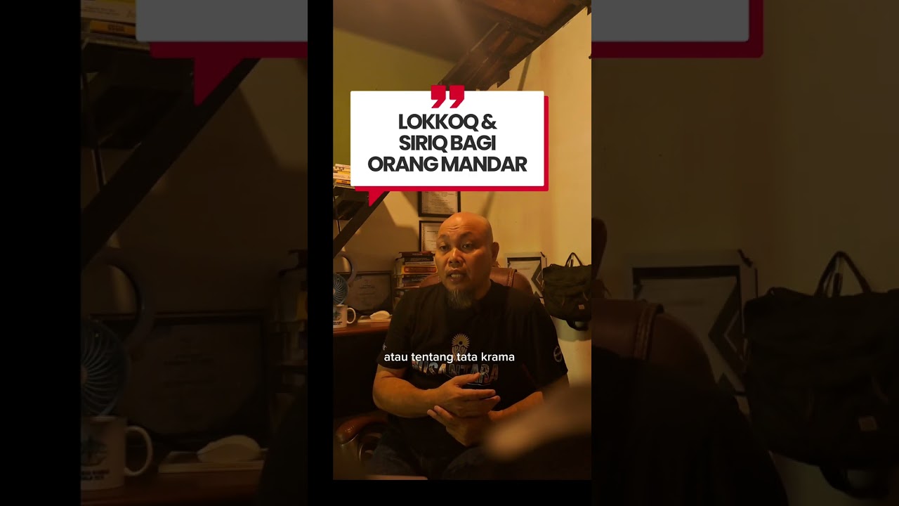 SIRIQ DAN LOKKOQ | SISTEM NILAI BUDAYA ORANG MANDAR || DENGADI_PODCAST 