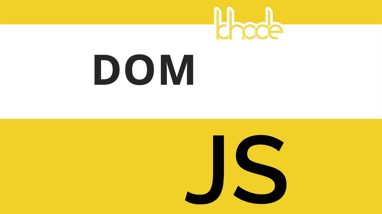 ១៥ - បញ្ជា DOM ដោយ​កូដ Javascript | KHODE