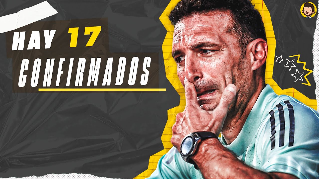 LISTA ARGENTINA PARA EL MUNDIAL 2026 (PARTE 1)