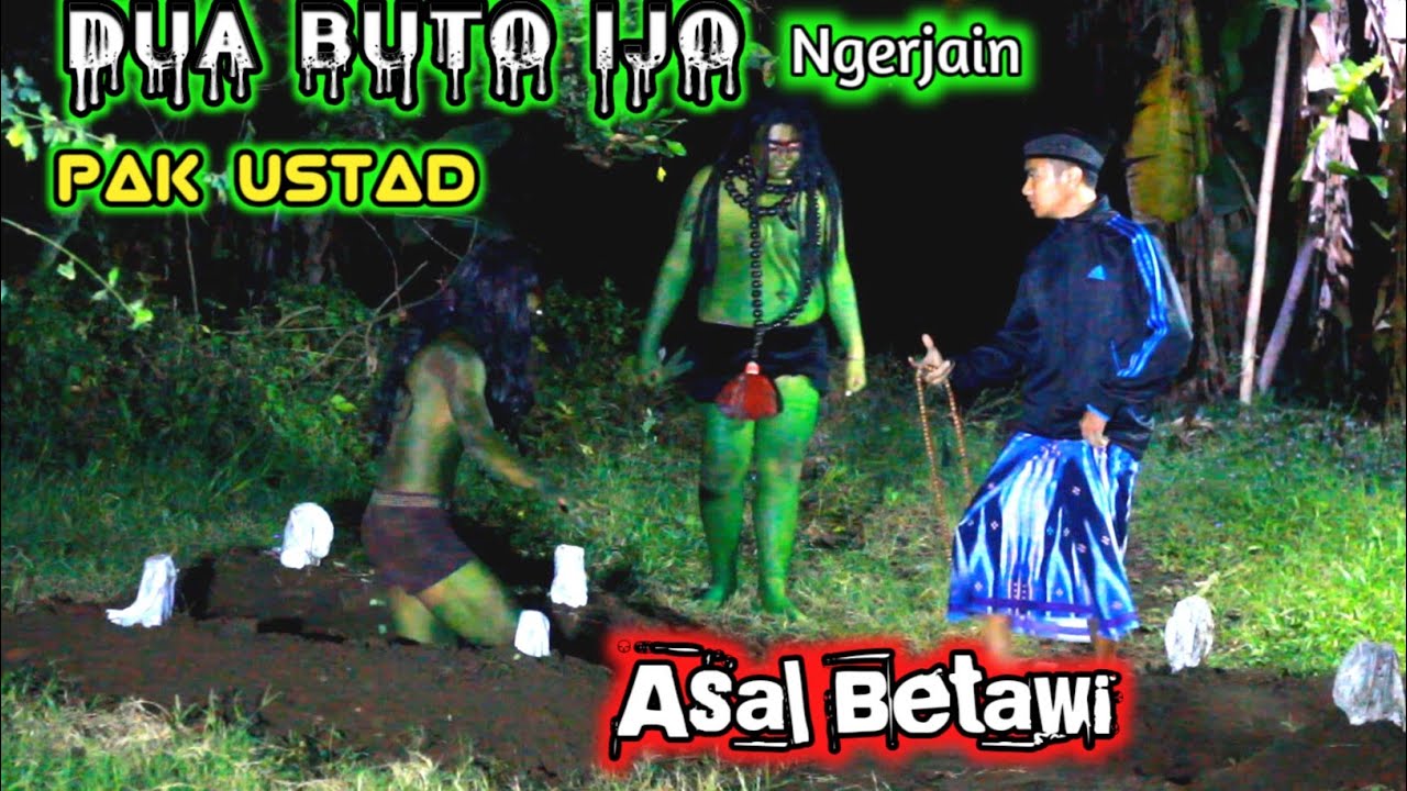 Buto Ijo bersaudara Ngerjain Pak ustad Asal Betawi||Prank terbaru||terlucu