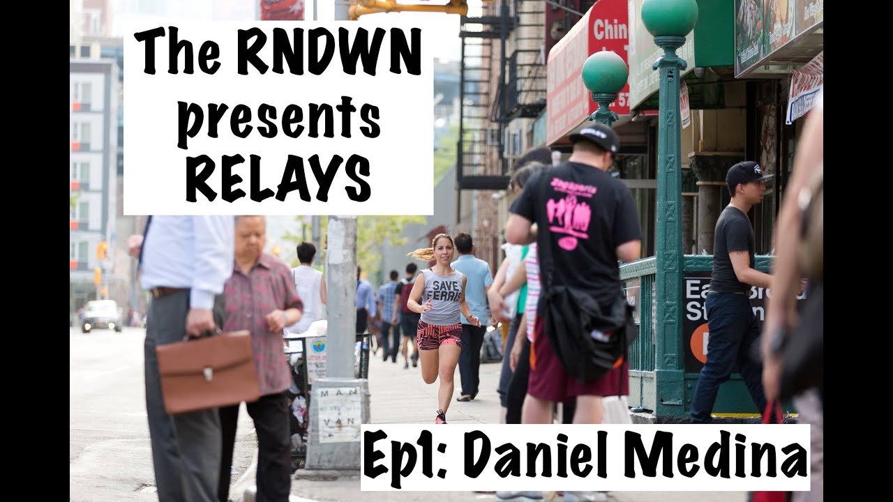 The Rundown: Relays Ep 1, Daniel Marin Medina