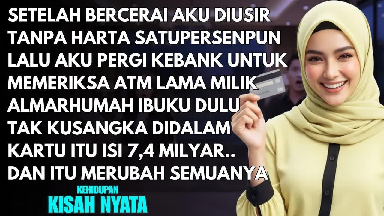 AKU KAGET MELIHAT SALDO ATMKU 7,4M KARENA SETELAH CERAI SUAMI MERAMPAS SEMUANYA - TERNYATA IBUKU...