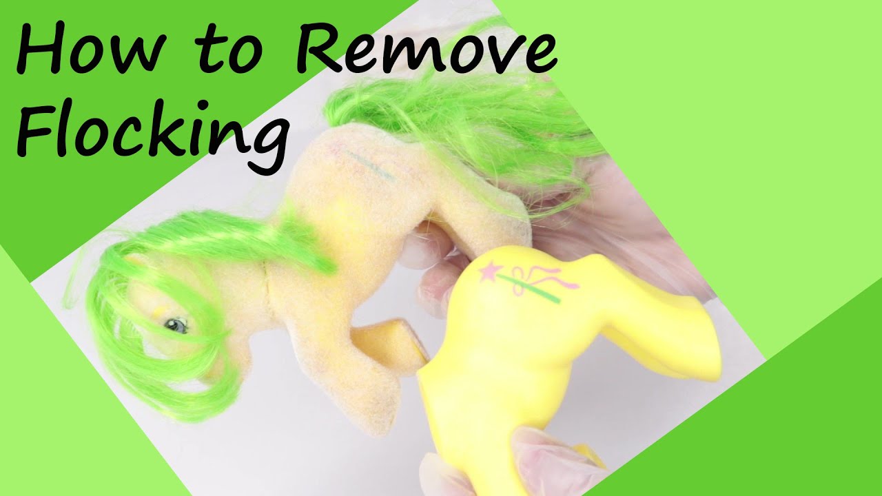 How to Remove Flocking from a So Soft Pony - Vintage My Little Pony Magic Star's De-Flocking Process