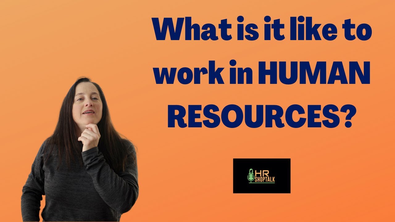 What is it like to WORK IN HUMAN RESOURCES (HR)? Things to know when STARTING your career.
