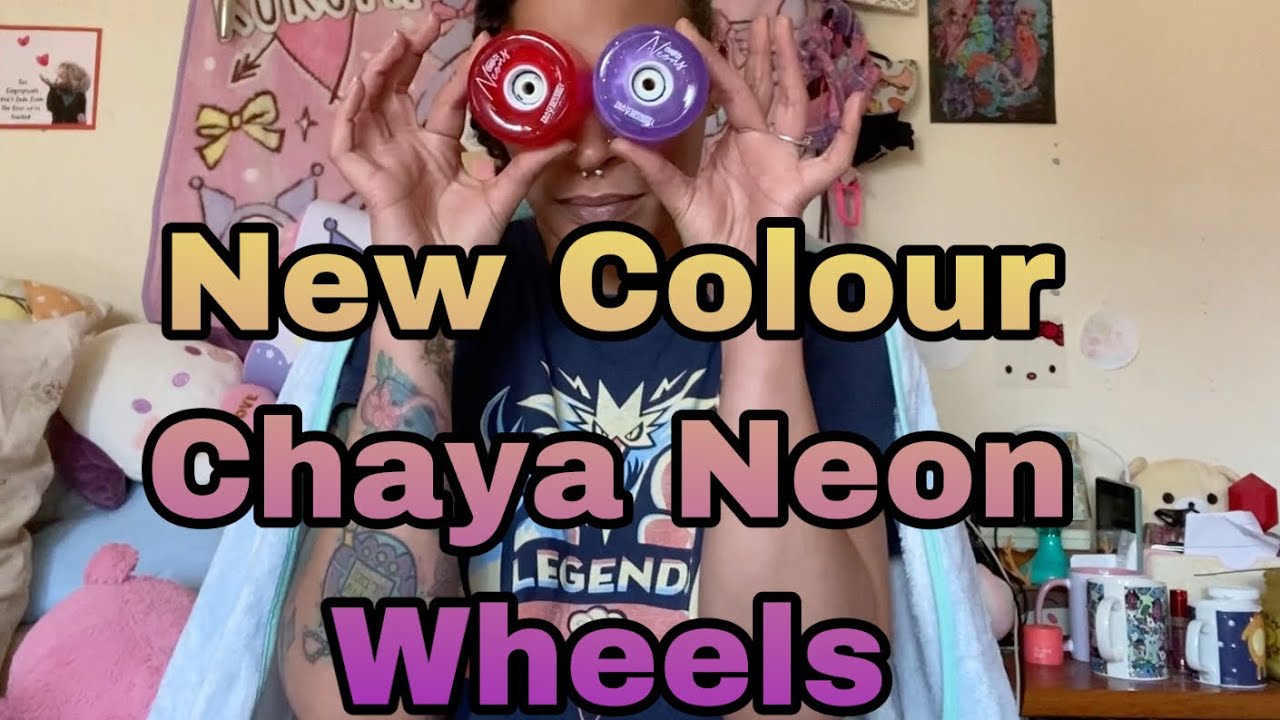 Chaya Neon Wheels Unboxing & First Impresions