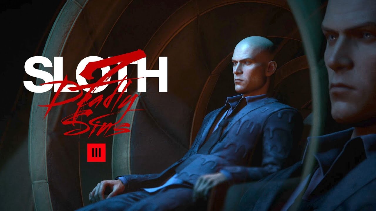 Hitman 3 : The Sloth Depletion- level 1-3 - 7 Deadly Sins DLC | Silent Assassin suit only