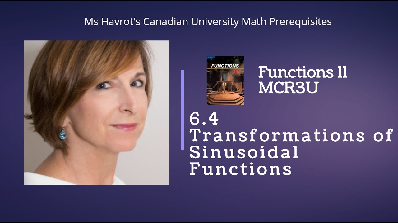 Functions 6.4   Transformations of sinusoidal functions